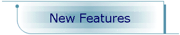 New Features